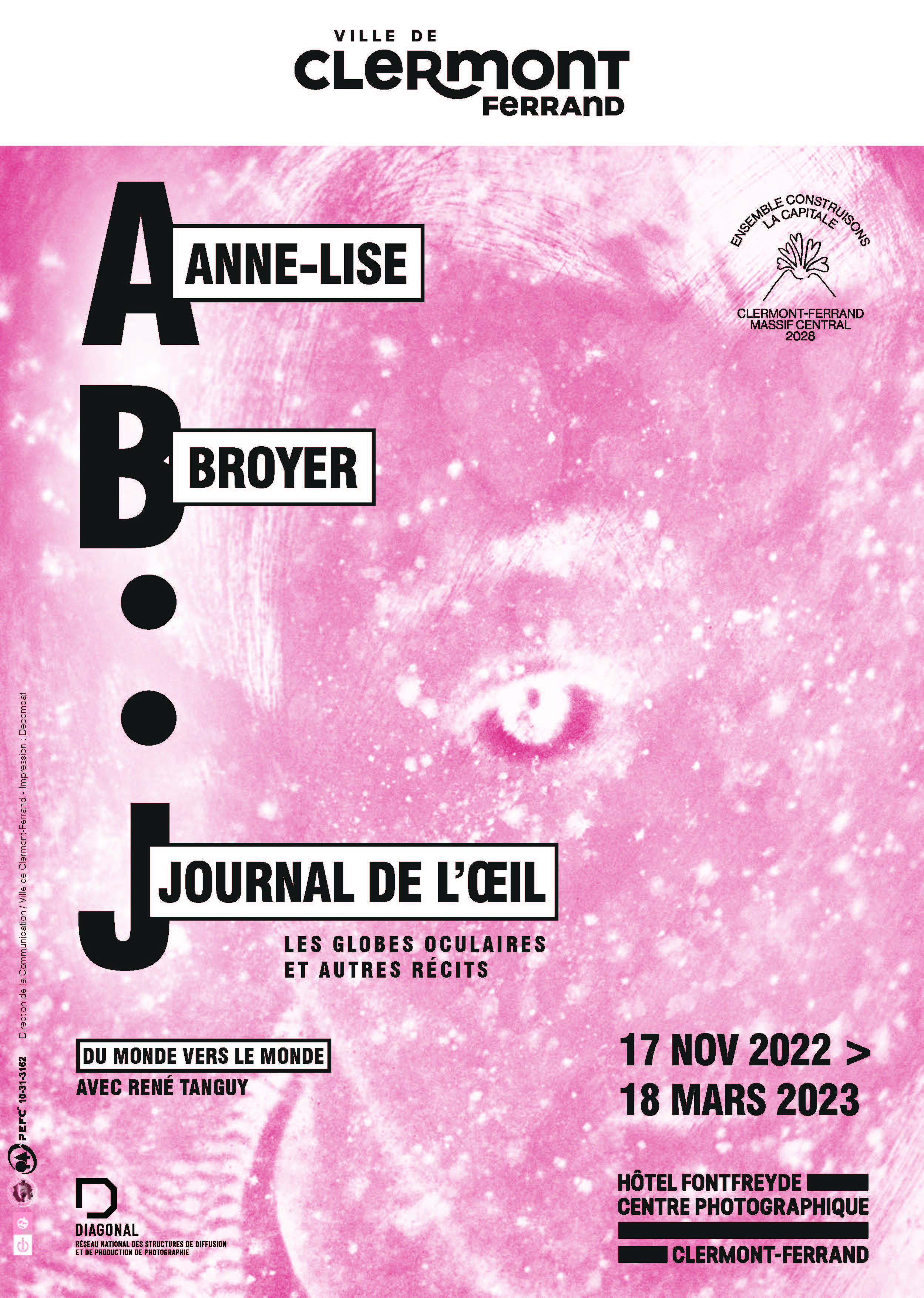 Anne-Lise Broyer Journal de l’oeil Du 17 novembre au 18 mars 2023