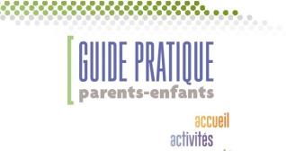 guide pratique parents-enfants
