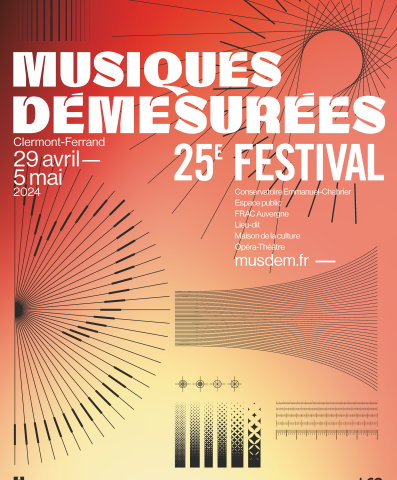 Festival Musiques Démesurées