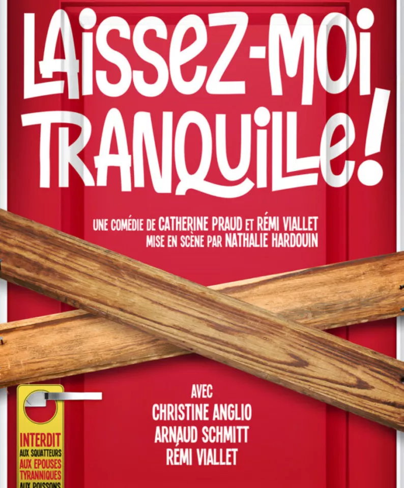 LAISSEZ-MOI TRANQUILLE !