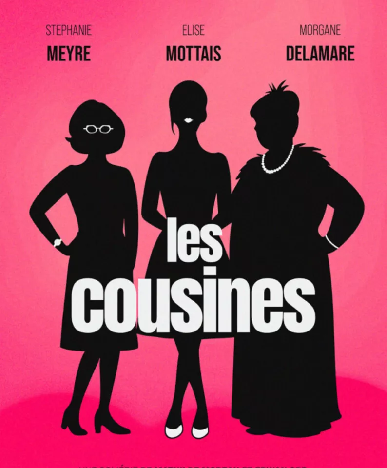 LES COUSINES