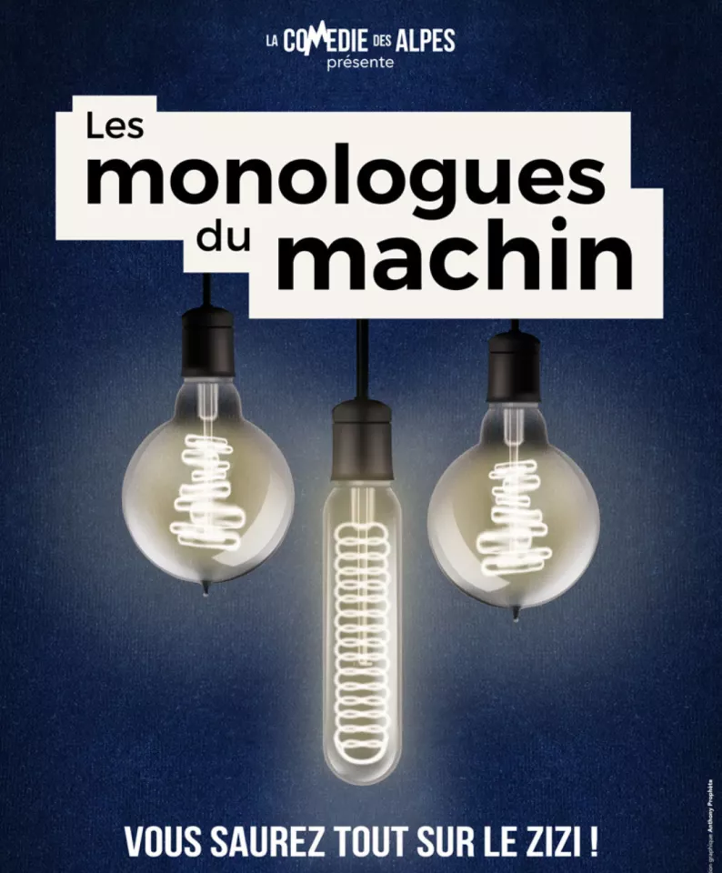 LES MONOLOGUES DU MACHIN