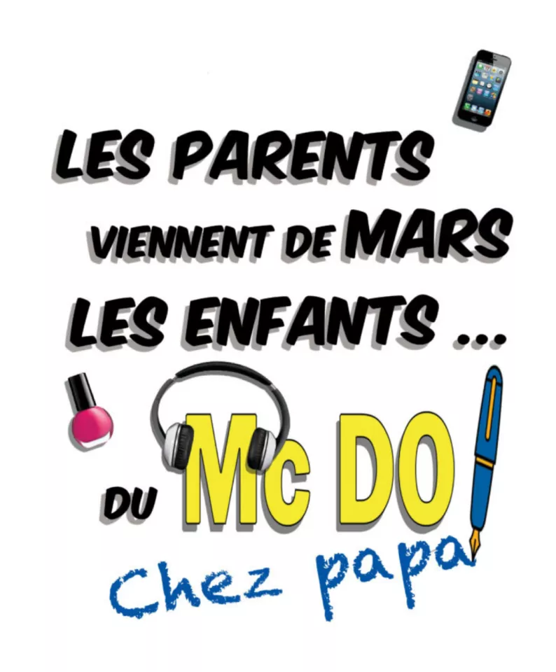Les parents viennent de Mars, les enfants du McDo