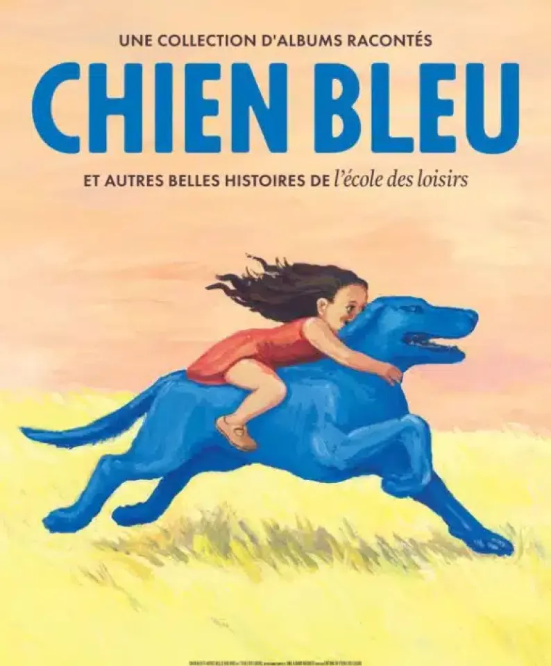 Chien bleu et autres belles histoires de l’école des loisirs