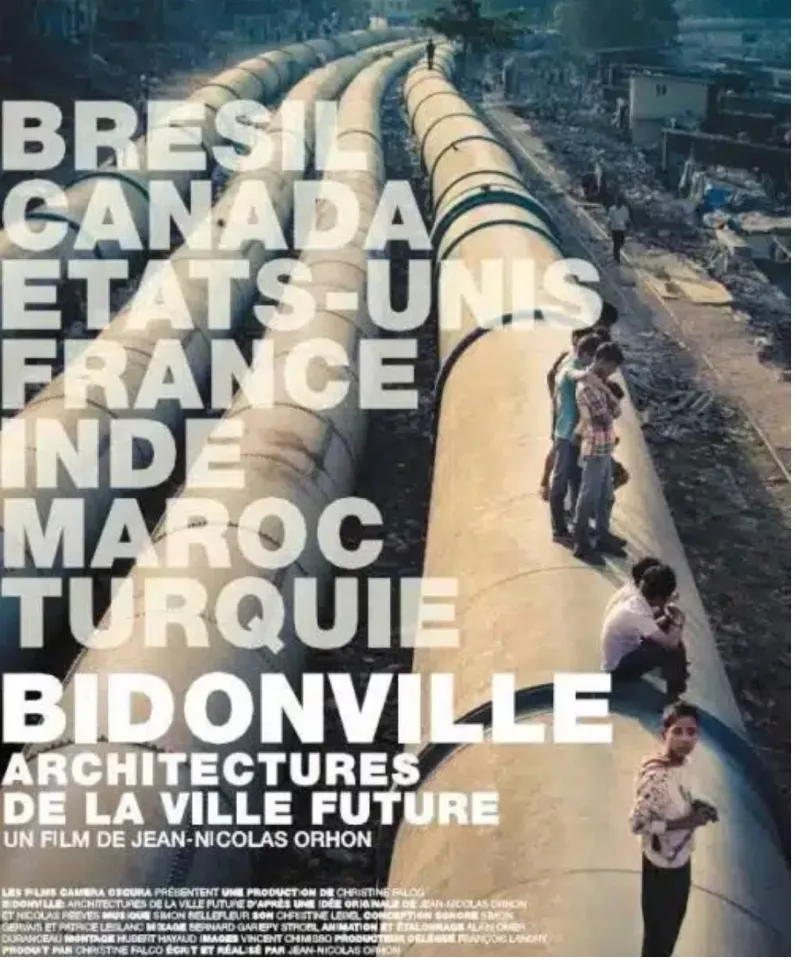 Bidonville : Architecture de la ville future