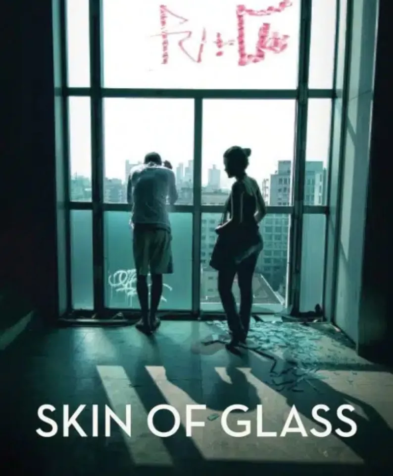 Skin of Glass